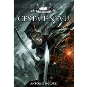 Cesta hněvu - Rouaud Antoine