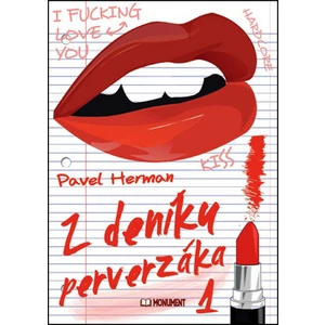 Z deníku perverzáka 1 - Pavel Herman