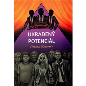 Ukradený potenciál - Depeyrac Claudio