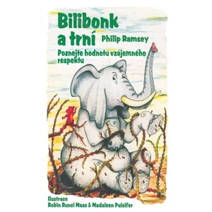 Bilibonk a trní - Philip Ramsey
