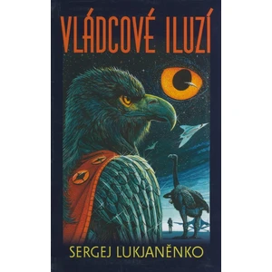 Vládcové iluzí