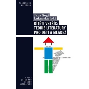 Dítěti vstříc - Jana Segi Lukavská