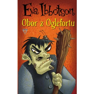 Obor z Oglefortu - Eva Ibbotsonová