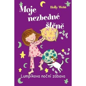 Moje nezbedné štěně Lumpíkova noční zábava - Webb Holly