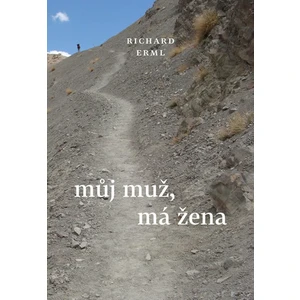 Můj muž, má žena - Richard Erml