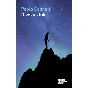 Divoký kluk - Paolo Cognetti