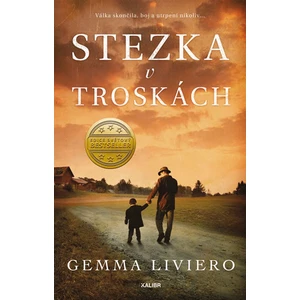 Stezka v troskách - Liviero Gemma