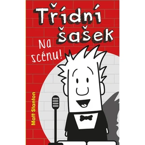 Třídní šašek Na scénu! - Matt Stanton