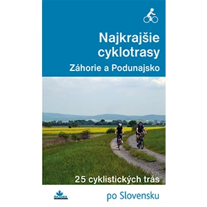 Najkrajšie cyklotrasy – Záhorie a Podunajsko