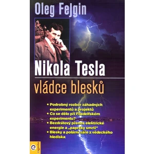 Nikola Tesla – Vládce blesku - Fejgin Oleg
