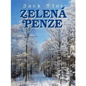 Zelená penze - Jack Flor