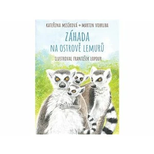 Záhada na ostrově lemurů - Misíková Kateřina, Vobruba Martin