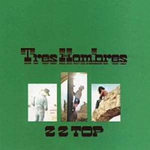 Tres Hombres - ZZ Top [CD album]