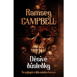 Děsivé důsledky - Ramsey Campbell