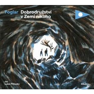 Dobrodružství v Zemi nikoho - Jaroslav Foglar - audiokniha