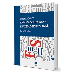 Prekladový anglicko-slovenský frazeologický slovník