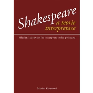Shakespeare a teorie interpretace