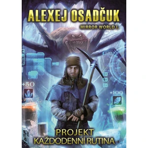 Projekt Každodenní Rutina - Osadčuk Alexej