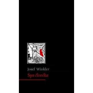 Syn člověka - Winkler Josef