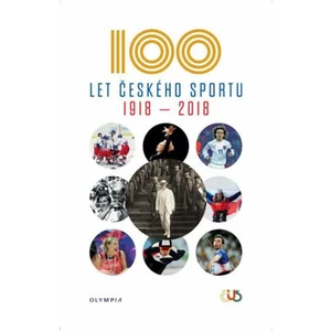 100 let českého sportu 1918-2018