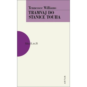 Tramvaj do stanice touha - Tennessee Williams