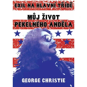 Můj život Pekelného - Anděla Exil na hlavní třídě - Christie George