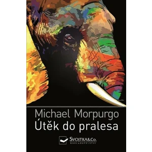 Útěk do pralesa - Morpurgo Michael