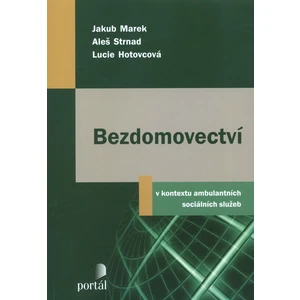 Bezdomovectví -- V kontextu ambulantních sociálních služeb