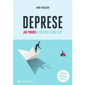 Deprese - Jak pomoci a neztratit sám sebe - Buijssen Huub