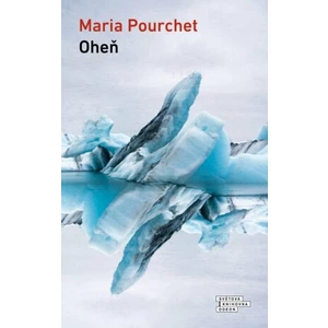 Oheň - Maria Pourchet
