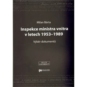 Inspekce ministra vnitra v letech 1953–1989 - Milan Bárta