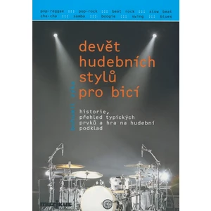 Devět hudebních stylů pro bicí nástroje + DVD - Zyka Bohumil