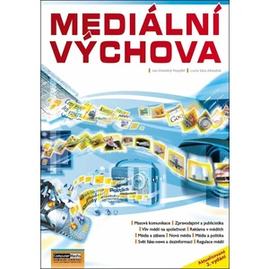 Mediální výchova - aktualizované 2. vydání - Lucie Sára Závodná, Jan Závodný Pospíšil