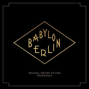 Various Artists Babylon Berlin (Music From the Original TV Series - 3 LP + 2 CD)