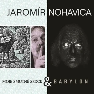 Jaromír Nohavica Babylon & Moje smutné srdce (2 CD) Muzyczne CD