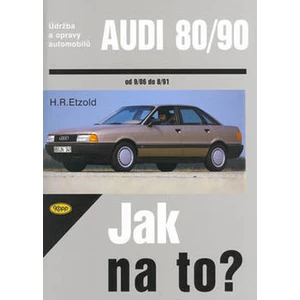Audi 80/90 od 9/86 do 8/91 -- Údržba a opravy automobilů č. 12