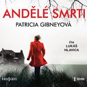 Lukáš Hlavica – Gibneyová: Andělé smrti CD-MP3