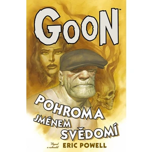 Goon 9 - Pohroma jménem svědomí - Eric Powel