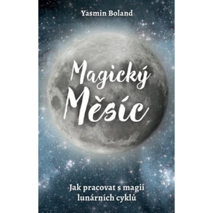 Magický měsíc - Yasmin Boland