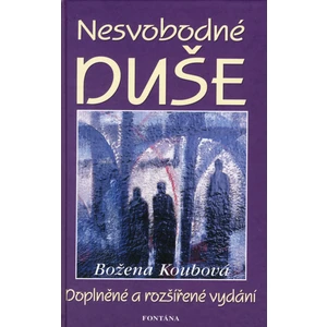 Nesvobodné duše - Božena Koubová