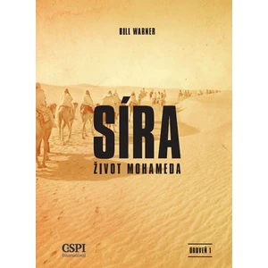 Síra - Život Mohameda - Bill Warner