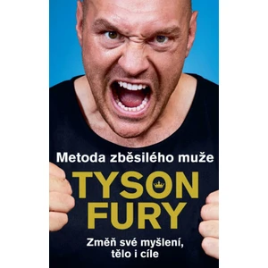 Metoda zběsilého muže - Fury Tyson