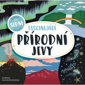 Fascinující přírodní jevy - Nashová Eryl