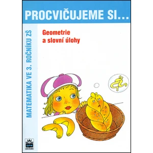 Procvičujeme si ...Geometrie a slovní úlohy 3.r.