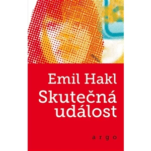 Skutečná událost - Emil Hakl