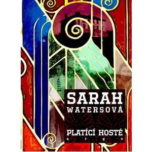 Platící hosté - Sarah Watersová