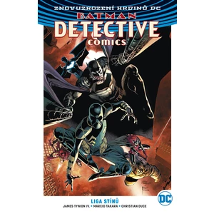 Batman DC 3 - Liga stínů - Christian Duce, Marcio Takara, James Tynion IV.