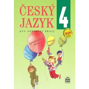 Český jazyk 4 pro základní školy - Eva Hošnová