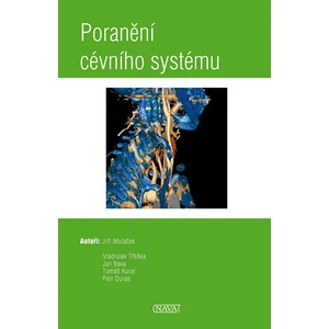 Poranění cévního systému - Moláček Jiří