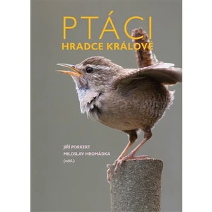 Ptáci Hradce Králové - Jiří Porkert, Miloslav Hromádka